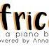 Africa But As A Piano Ballad Covered By Anna