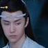 Look At His Face Theuntamed Lanwangji Weiwuxian Xiaozhan Wangyibo Trendingshorts Fyp