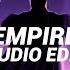 Empire Super Slowed Ogryzek Edit Audio