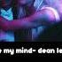 Slowed Reverb Lose My Mind Dean Lewis