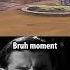 Bruh Moment