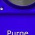 Purge Our Psych