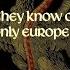 ROME Who Only Europe Know Lyrics