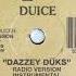 Duice Dazzey Duks