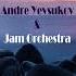 SUNSET 2019 Album By Andre Yevsukov And Jam Orchestra Groop