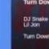 DJ Snake Lil Jon Turn Down For What Bass Boosted