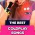 TOP 10 COLDPLAY SONGS Epic Anthems Timeless Hits Coldplay TopSongs MusicLegends