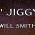 Will Smith Gettin Jiggy Wit It Lyrics
