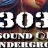 303 Sound Of The Underground Nicolas Julian