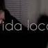Название песни Vida Loco