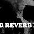 Slowed Reverb Phonk Music