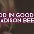 Good In Goodbye Madison Beer Edit Audio