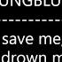 YUNGBLUD God Save Me But Don T Drown Me Out Lyrics