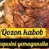 Qozon Kabob Bunaqasini Yemagansila