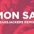 Pharoahe Monch Simon Says Bassjackers Remix