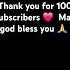 Thanks For 100 Subscribers