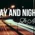 Lyrics Vietsub Day And Night Lo Air