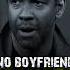 No Boyfriend No Problem Motivation Quotes Denzelwashington