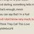 I Think They Call This Love Elliot James Reay Covered By Matthew Lyrics English