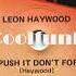 Leon Haywood Don T Push It Don T Force It 12 Disco Funk 1980