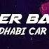 Ganger Baster Abu Dhabi Car Bass Arabic Car Bass Anthem