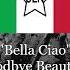 Bella Ciao Goodbye Beautiful Italian Resistance Song Instrumental Rare Version