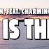 Sarah De Warren Feat Charming Horses Hanno This Is The Life Lyric Video