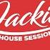 Monty Kiddo Jackies Music House Session Podcast 227