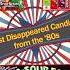 Reliving The Sweet Memories Of The 80s The Classic Candies That Are Gone Nostalgia 90s 2000s