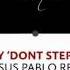 Soul Sway Dont Step Down Jesus Pablo Remix