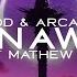 Egzod Arcando Runaway Ft Mathew V Official Lyric Video