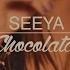 SEEYA Chocolata Official Music Video