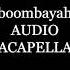 BOOMBAYAH AUDIO ACAPELLA