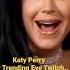 The Eye Twitch Of Katy Perry Her Trending Talent Katy Perry Did It Again Watch Shorts