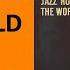 Yusef Lateef Jazz Round The World Episode 282