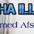 La Ilaha Illallah Every Night And Every Day Nasheed English Mohammed Afsal Pang Islamic Tube
