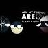 All My Friends Are Toxic Russia Ukraine Nato