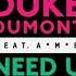 Duke Dumont Ft A M E Need U 100 Super Clean