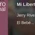 Mi Libertad Jerry Rivera