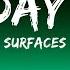 Surfaces Sunday Best Lyrics Feeling Good Like I Should The World Of Music