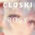 Closki Rosy