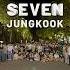 KPOP IN PUBLIC Seven Jungkook Random Play Dance Shorts Randomdance Jungkook Seven Bts