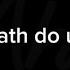 Till Death Do Us Part By Mhia Woth Lyrics