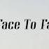 Face To Face Ruel Lyrics