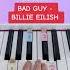 Bad Guy Billie Eilish Piano Tutorial Badguy Badguybillieeilish Billieeilishbadguy