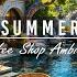 Summer Coffee Shop Ambience By The Peaceful Morning Beach View Soft June Jazz Music For Good Mood