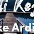 Nike Ardilla Menanti Kejujuran Lirik Video