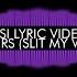 Stalkers Slit My Wrists Lyric Video MSI