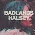 Halsey Badlands Megamix