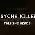 Psycho Killer By Talking Heads Edit Audio